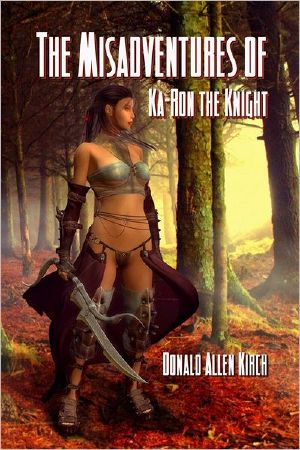 [The Nown World Chronicles 01] • The Misadventures of Ka-Ron the Knight · 2nd Edition